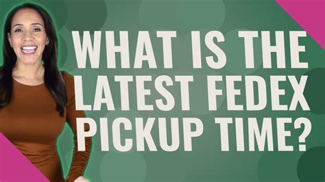 Last fedex pickup time. Things To Know About Last fedex pickup time. 